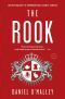 [The Checquy Files 01] • The Rook